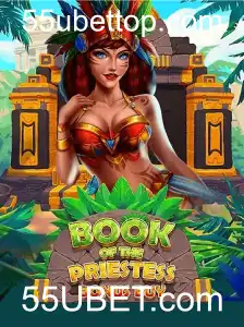 Book Of The Priestess: Descubra os Segredos do Novo Jogo em 55UBET.com